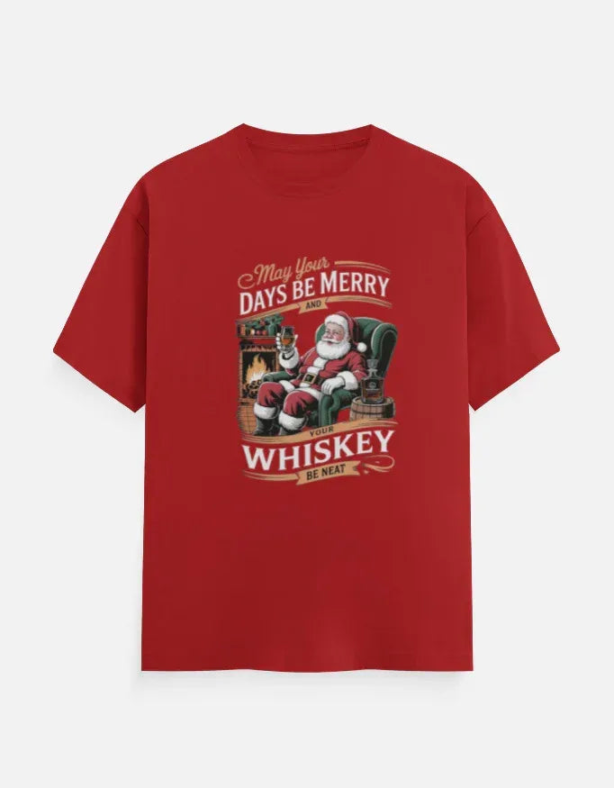 Merry Days and Neat Whiskey Graphic Tee 2025 - VIVA ENTERPRISES 